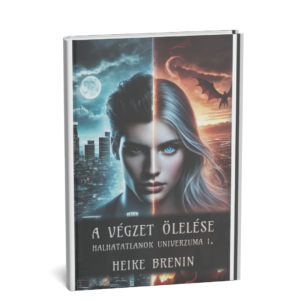 Heike Brenin - A végzet ölelése
